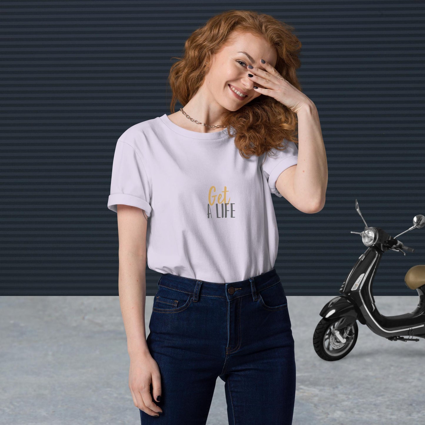 Get A Life Tee – Unisex Organic Cotton Statement Shirt