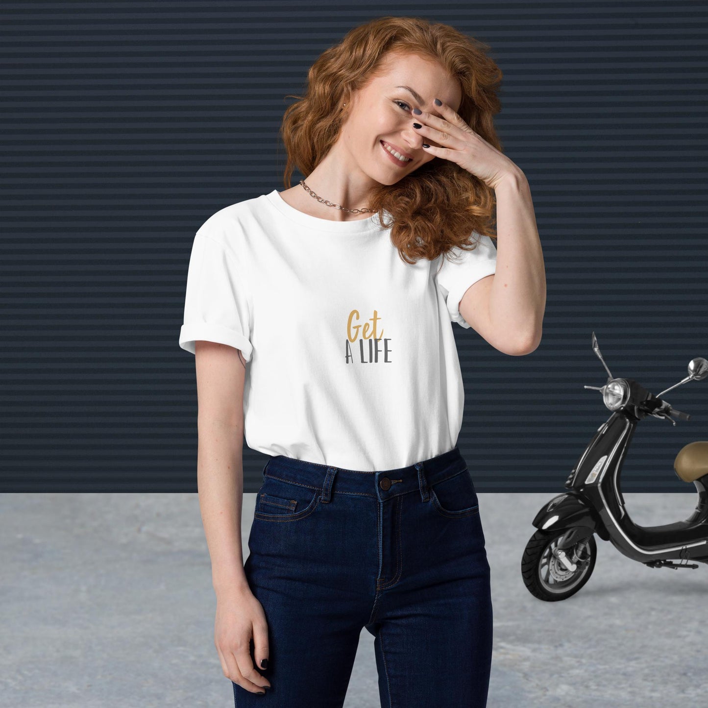 Get A Life Tee – Unisex Organic Cotton Statement Shirt