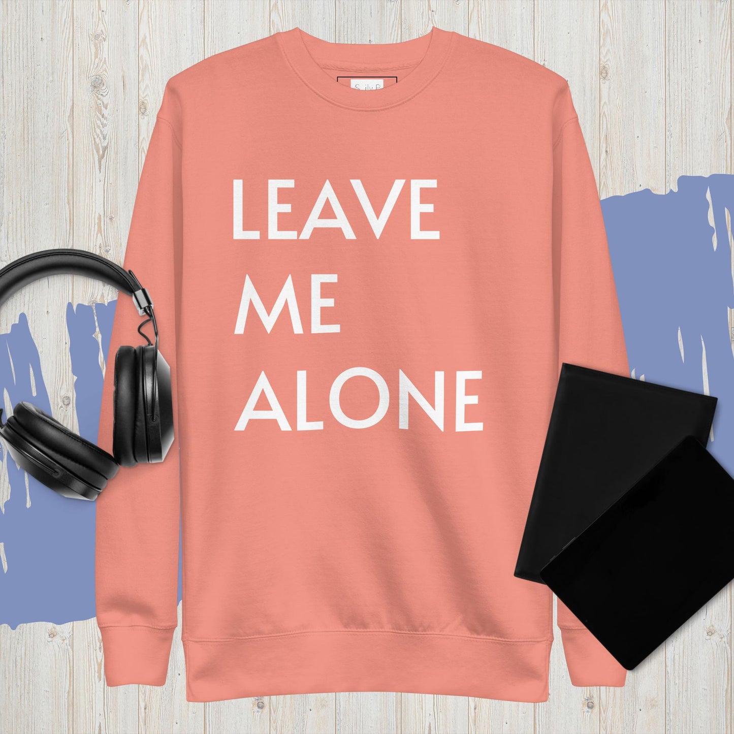 Leave Me Alone Unisex Sweatshirt – Soft Streetwear with Attitude