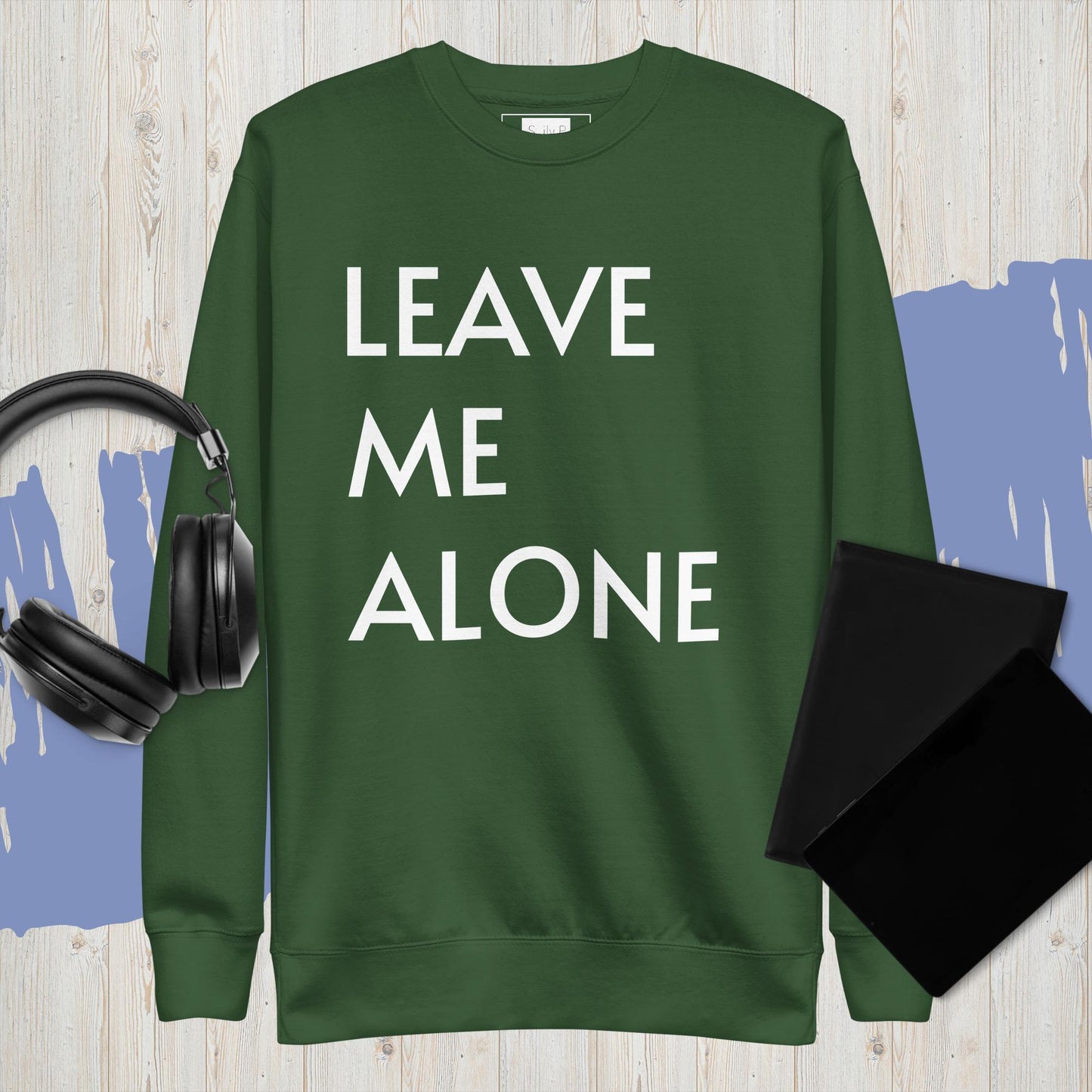 Leave Me Alone Unisex Sweatshirt – Soft Streetwear with Attitude