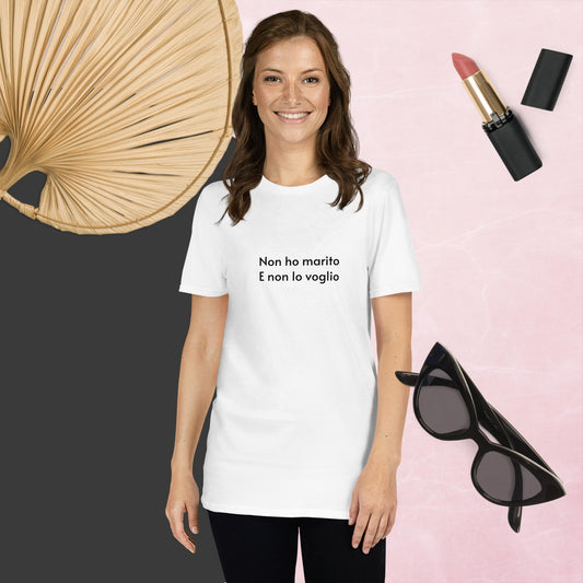 Non Ho Marito Unisex Tee