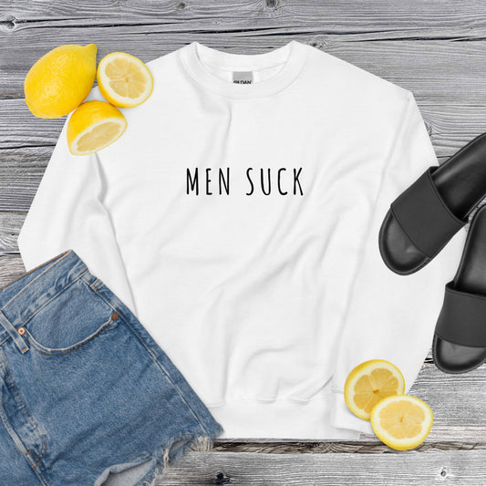 Men Suck Sweatshirt